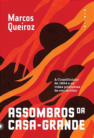 ASSOMBROS DA CASA-GRANDE - AUTOR(A): QUEIROZ, MARCOS
