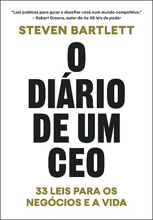 O DIÁRIO DE UM CEO - AUTOR(A): BARTLETT, STEVEN