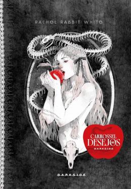 CARROSSEL DOS DESEJOS - AUTOR(A): RABBIT WHITE, RACHEL