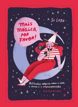 MAIS MÁGICA, POR FAVOR - AUTOR(A): LAZO, SO