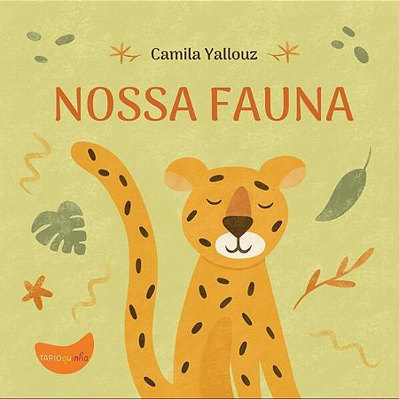 NOSSA FAUNA - AUTOR(A): YALLOUZ, CAMILA