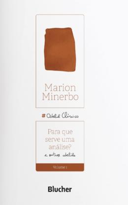 PARA QUE SERVE UMA ANÁLISE?  - AUTOR(A): MINERBO, MARION