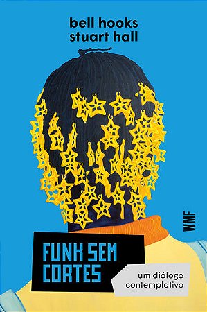 FUNK SEM CORTES - AUTOR(A): HOOKS, BELL