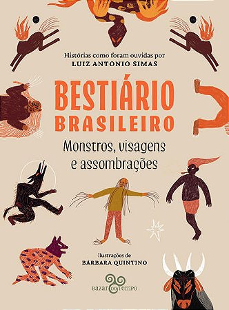 BESTIÁRIO BRASILEIRO - AUTOR(A): SIMAS, LUIZ ANTONIO