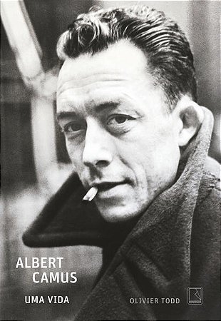 ALBERT CAMUS: UMA VIDA - AUTOR(A): TODD, OLIVIER