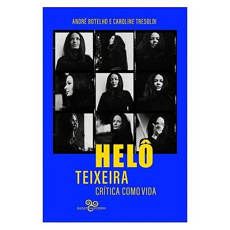 HELÔ TEIXEIRA - AUTOR(A): BOTELHO, ANDRÉ