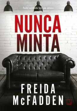 NUNCA MINTA - AUTOR(A): MCFADDEN, FREIDA