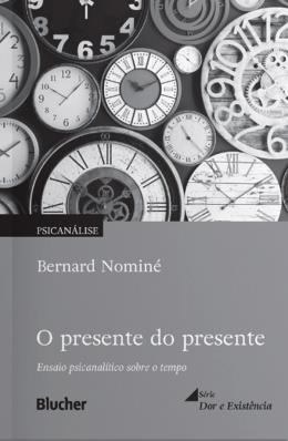 O PRESENTE DO PRESENTE - AUTOR(A): NOMINE, BERNARD