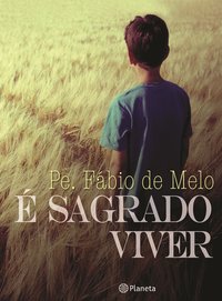É SAGRADO VIVER - AUTOR(A): MELO, FABIO DE