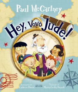 HEY, VOVÔ JUDE - AUTOR(A): MCCARTNEY, PAUL