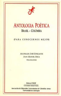 ANTOLOGIA POÉTICA BRASIL-COLÔMBIA