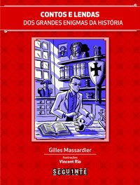 CONTOS E LENDAS DOS GRANDES ENIGMAS DA HISTÓRIA