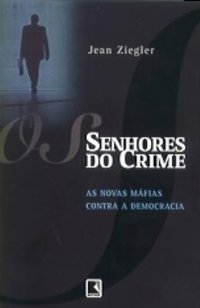OS SENHORES DO CRIME