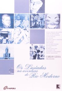 LUSÍADAS NA AVENTURA DO RIO MODERNO, OS