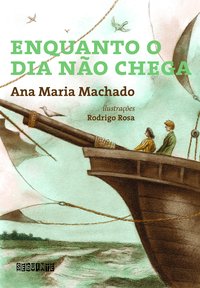 ENQUANTO O DIA NÃO CHEGA