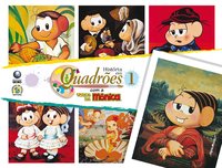 HISTÓRIAS EM QUADRÕES COM A TURMA DA MÔNICA - VOL. 1