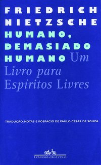 HUMANO, DEMASIADO HUMANO