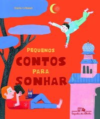 PEQUENOS CONTOS PARA SONHAR