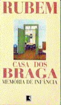 CASA DOS BRAGA: MEMÓRIA DE INFÂNCIA