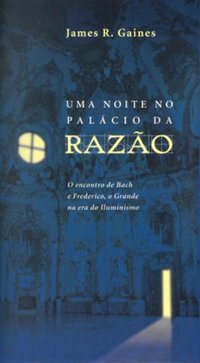 UMA NOITE NO PALÁCIO DA RAZÃO