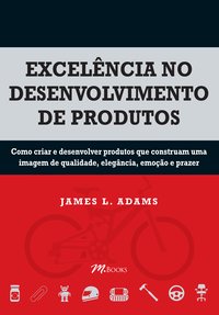 EXCELÊNCIA NO DESENVOLVIMENTO DE PRODUTOS