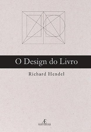 O DESIGN DO LIVRO - VOL. 1