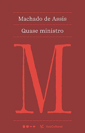 QUASE MINISTRO