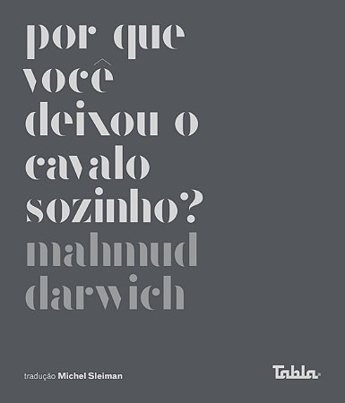POR QUE VOCÊ DEIXOU O CAVALO SOZINHO?