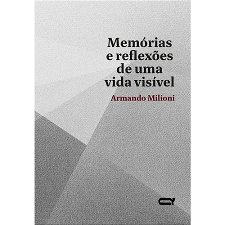 Memorias e reflexões de uma vida invisível