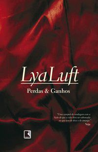 PERDAS E GANHOS - LUFT, LYA