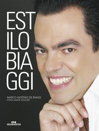ESTILO BIAGGI - BIAGGI, MARCO ANTÔNIO DE