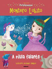 A PÍLULA FALANTE - AUTOR(A): LOBATO, MONTEIRO