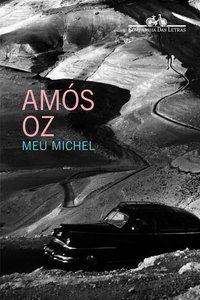 MEU MICHEL - AUTOR(A): OZ, AMÓS