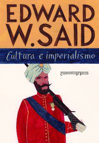 CULTURA E IMPERIALISMO - SAID, EDWARD W.