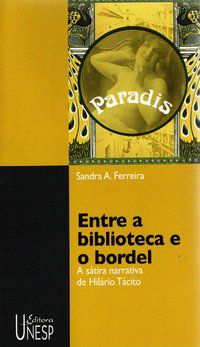 ENTRE A BIBLIOTECA E O BORDEL - FERREIRA, SANDRA A.