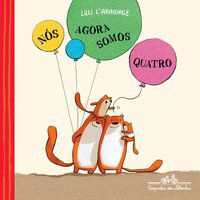 NÓS AGORA SOMOS QUATRO - AUTOR(A): L ARRONGE, LILLI