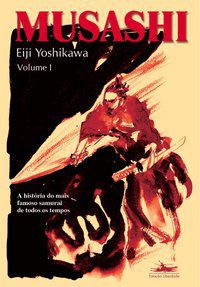MUSASHI - VOLUME I - YOSHIKAWA, EIJI