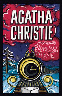 ASSASSINATO NO EXPRESSO DO ORIENTE - CHRISTIE, AGATHA