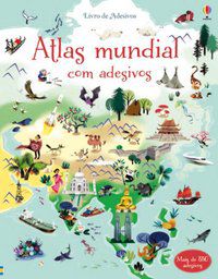 ATLAS MUNDIAL : LIVRO DE ADESIVOS - USBORNE PUBLISHING
