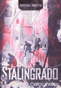 STALINGRADO - BEEVOR, ANTONY