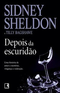 DEPOIS DA ESCURIDÃO - SHELDON, SIDNEY