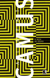 O MITO DE SÍSIFO - AUTOR(A): CAMUS, ALBERT