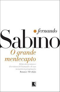O GRANDE MENTECAPTO - AUTOR(A): SABINO, FERNANDO
