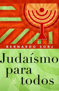 JUDAÍSMO PARA TODOS - AUTOR(A): SORJ, BERNARDO