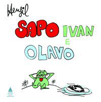 SAPO IVAN E OLAVO - HENFIL
