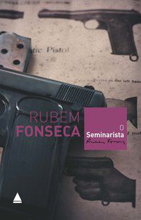 O SEMINARISTA - FONSECA, RUBEM