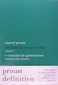 O CAMINHO DE GUERMANTES - VOL. 3 - PROUST, MARCEL