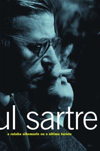 A RAINHA ALBEMARLE OU O ÚLTIMO TURISTA - AUTOR(A): SARTRE, JEAN PAUL