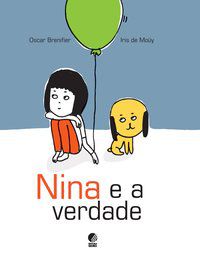 NINA E A VERDADE - BRENIFIER, OSCAR