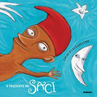 O PRESENTE DO SACI - AUTOR(A): LALAU